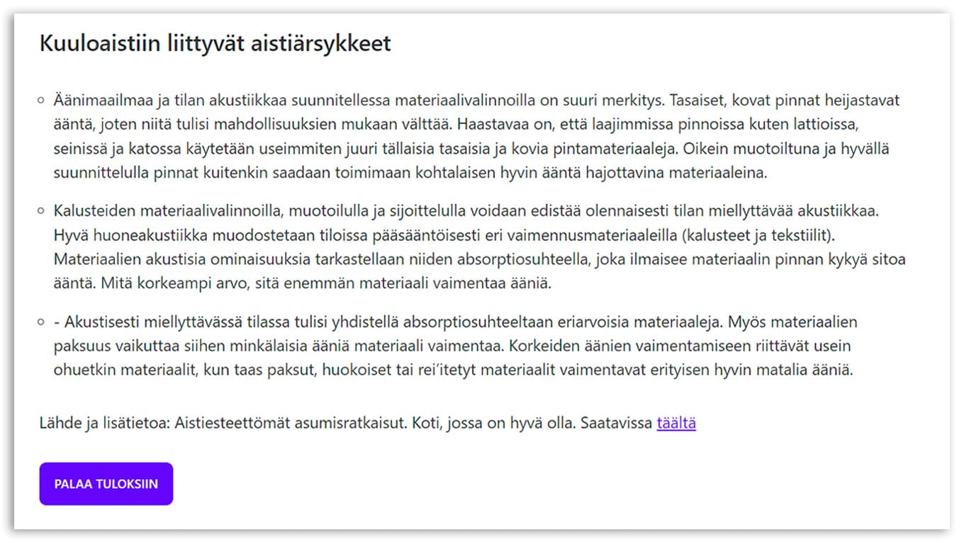 Sovellus antaa myös parannusehdotuksia tilan aistiesteettömyyden kohentamiseksi.