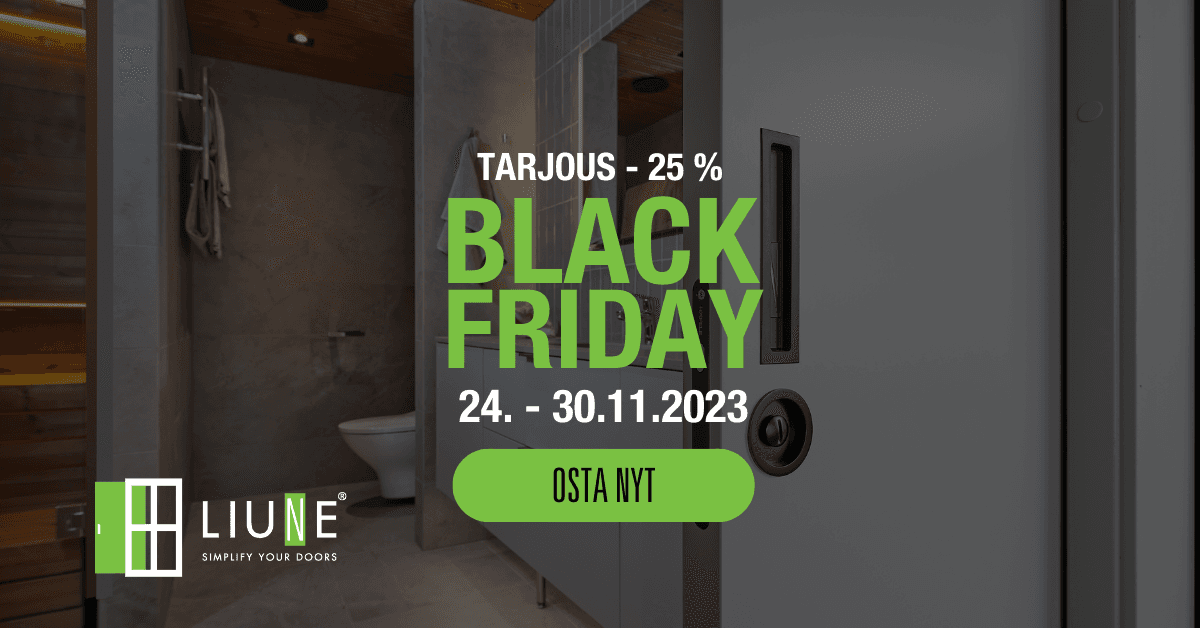 Ainutlaatuinen Black Friday -tarjous: kaikista Liune-liukuovista -25 %