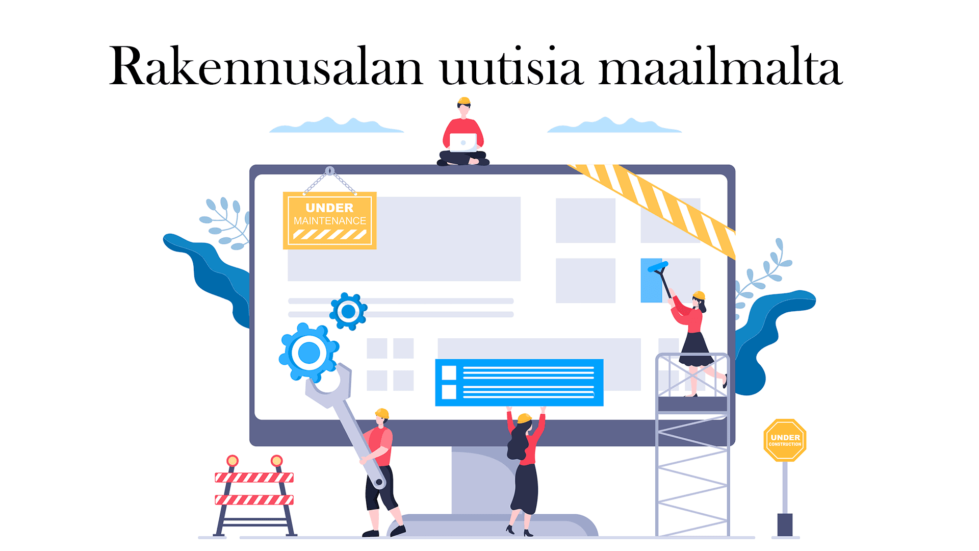 Uutiset lyhyesti maailmalta Rakennusalan ammattilaisille: viikko 49